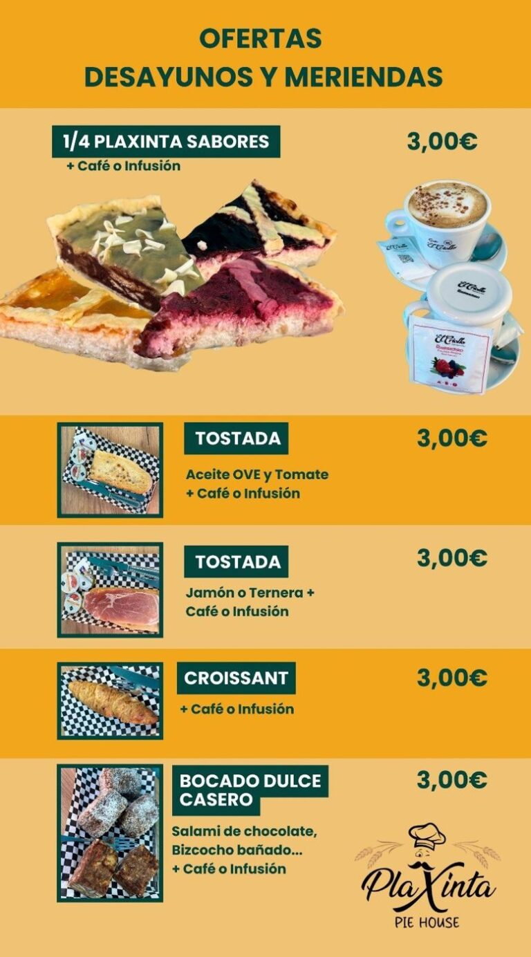 Cartel de Plaxinta Pie House: Ofertas de desayunos y meriendas